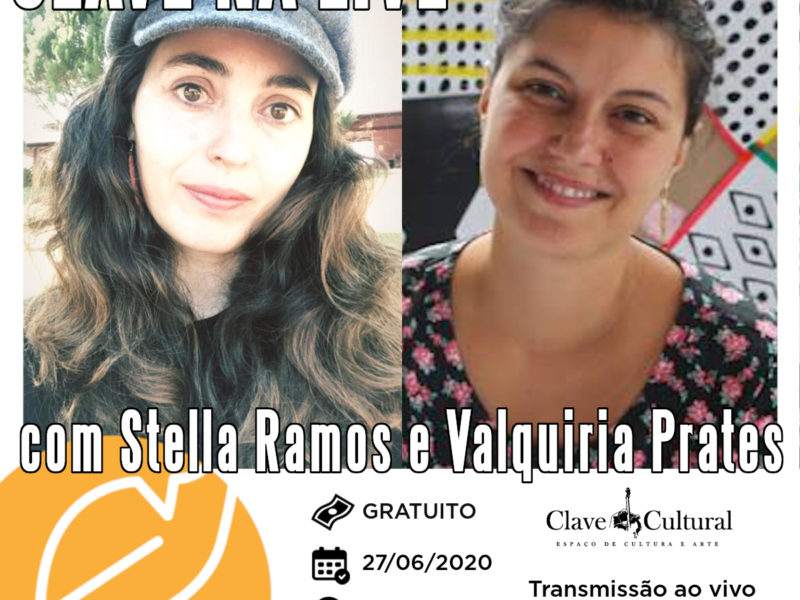 Clave na Live com Stella Ramos e Valquiria Prates